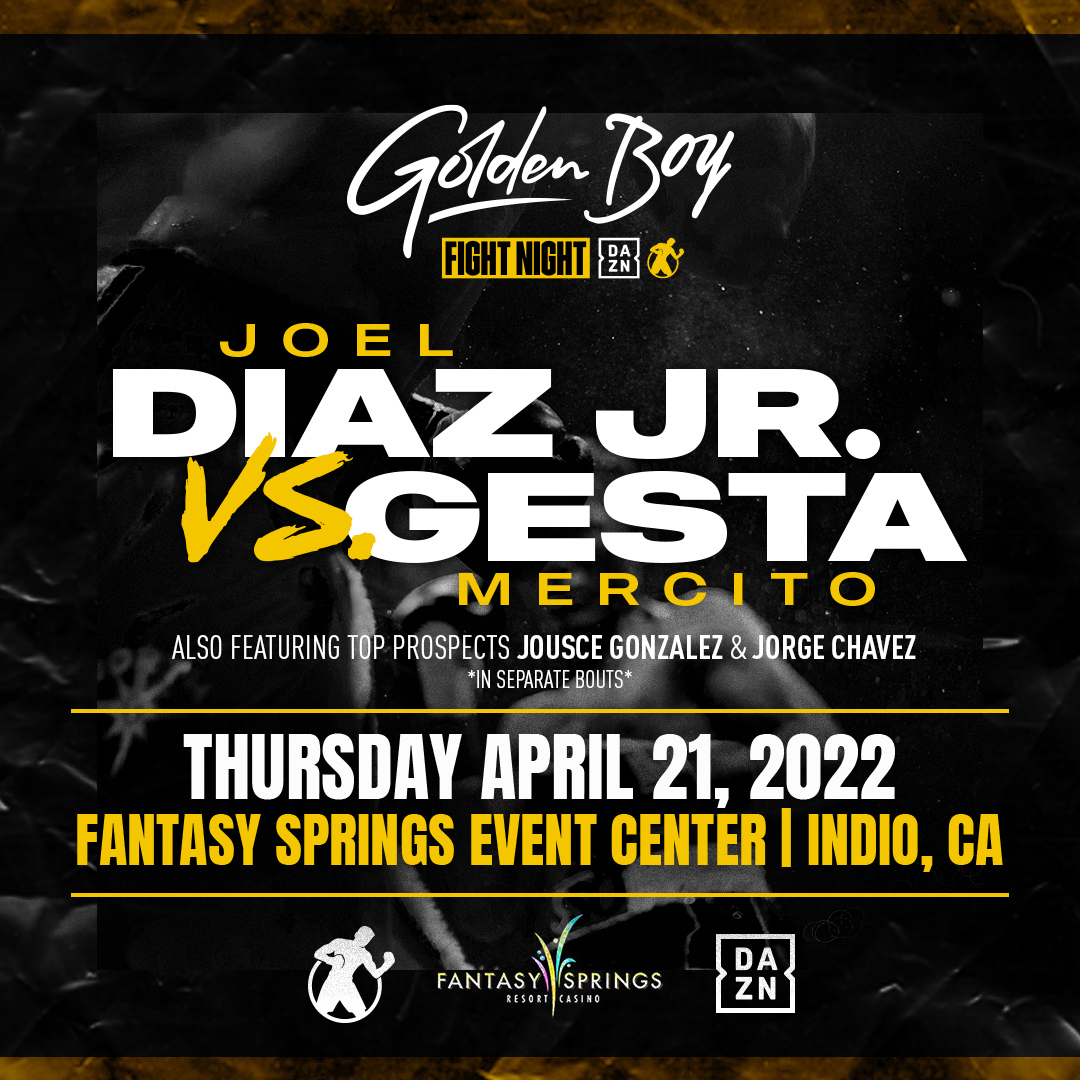 Joel Diaz Jr. Takes on Mercito Gesta on April 21