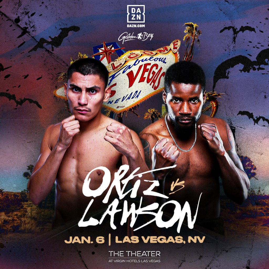 January 6: Ortiz Jr. vs. Lawson