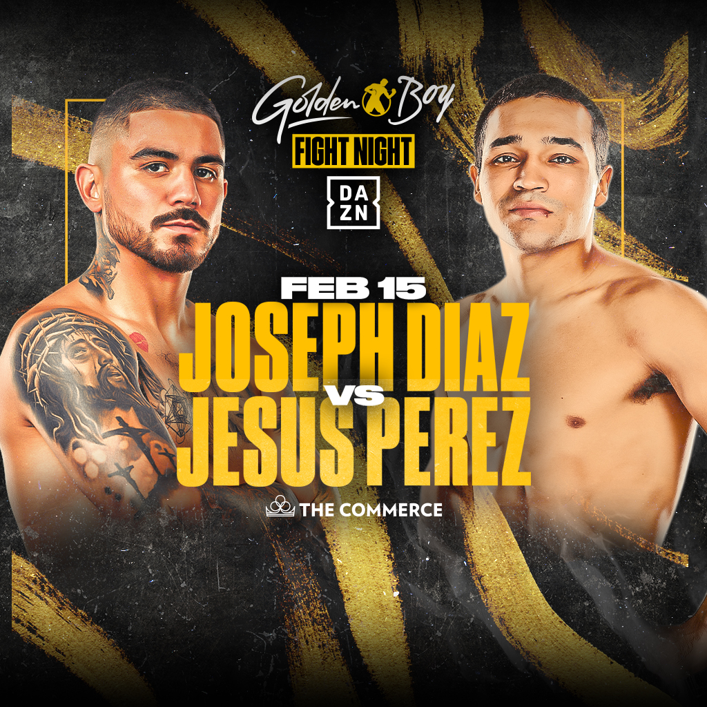 February 15: Diaz vs Perez