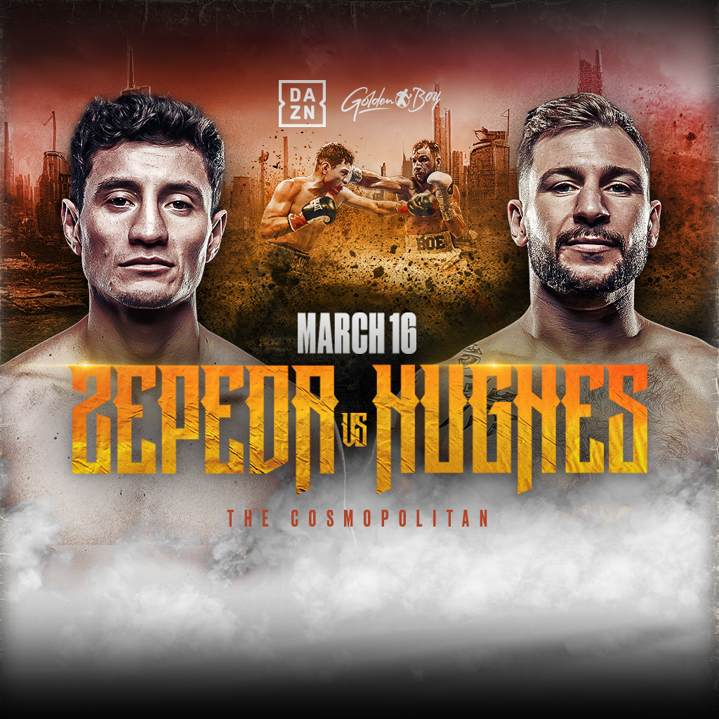 March 16: Zepeda vs Hughes